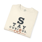 Stay Curious Travel Further - T-Shirt