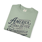 America Looks Better Through A Windshield - T-Shirt