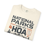 National Parks Are My HOA - T-Shirt