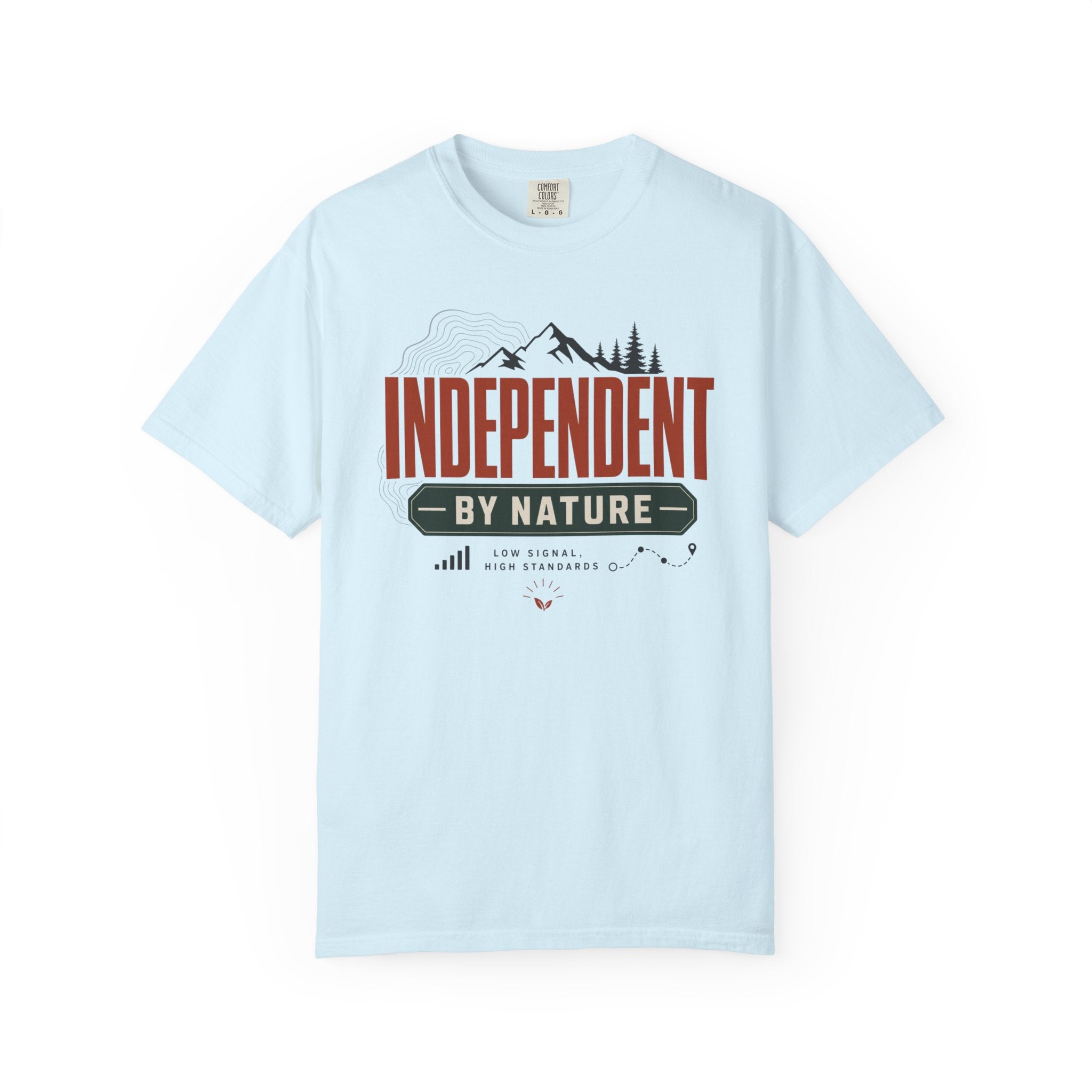 Independent By Nature - T-Shirt