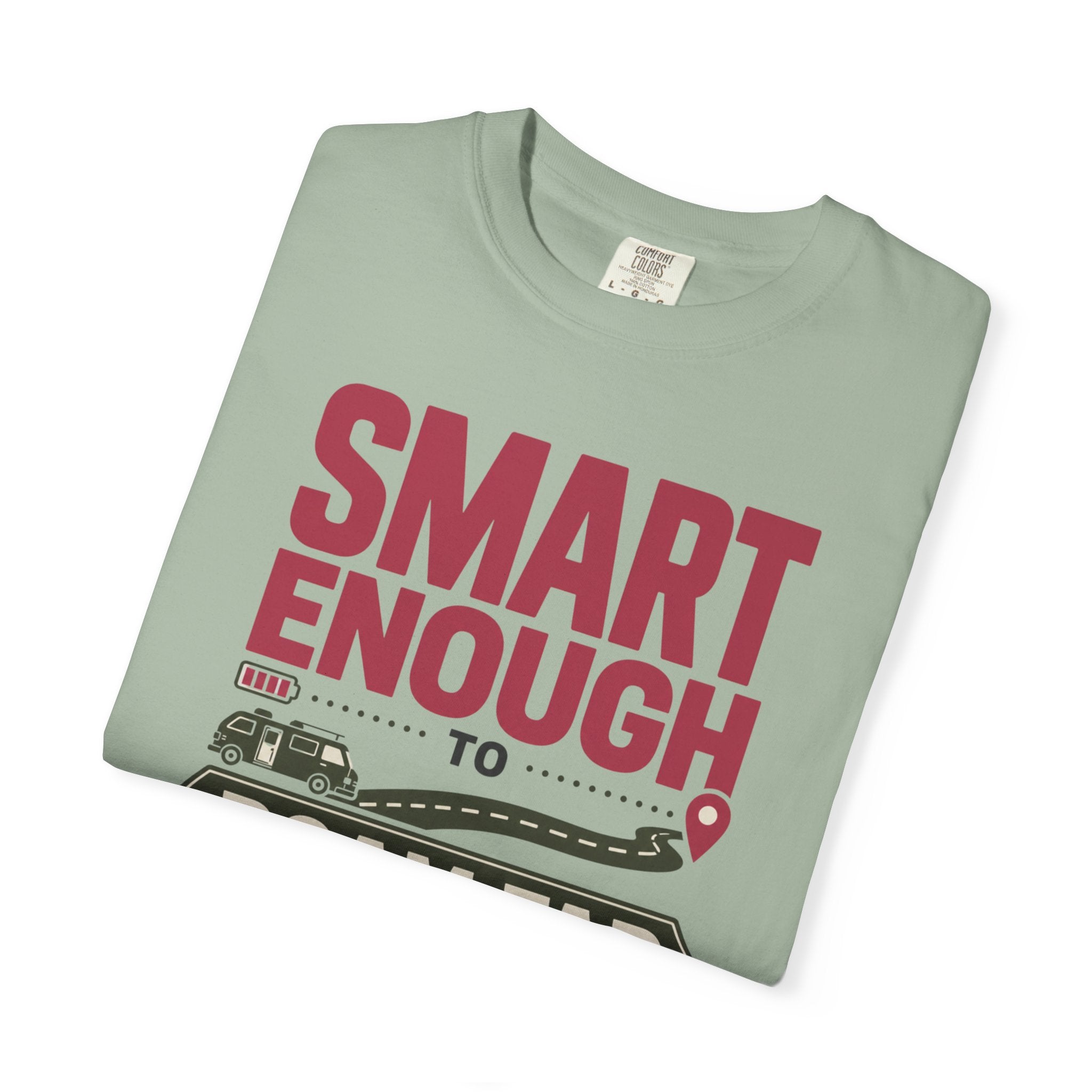 Smart Enough To Roam Far - T-Shirt