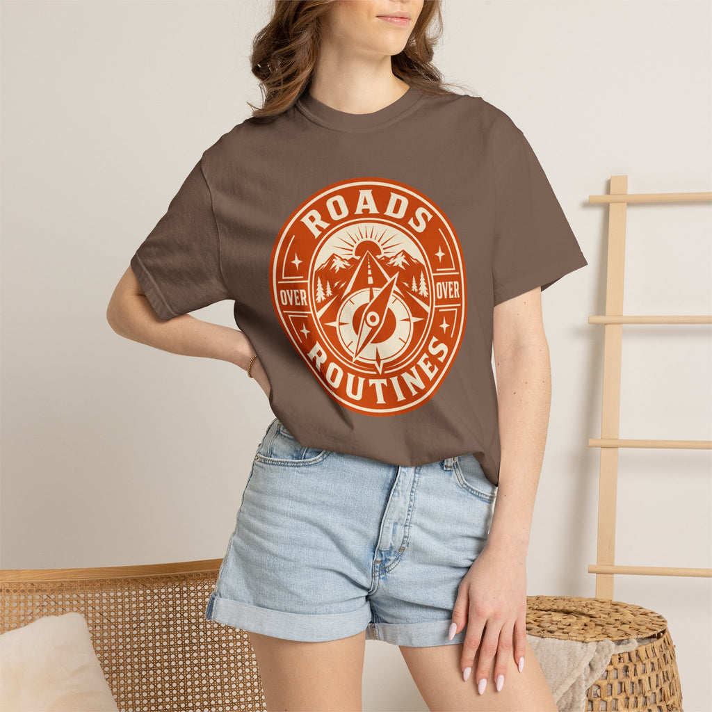Roads Over Routines - T-Shirt