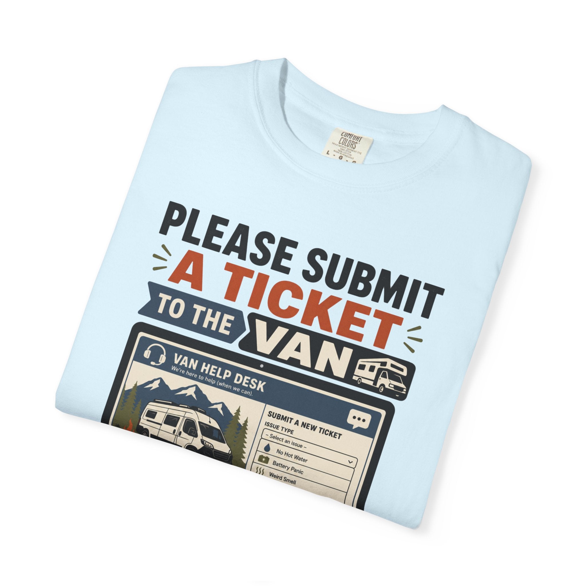 Please Submit A Ticket To The Van - T-Shirt