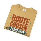 Route Chosen Peace Kept - T-Shirt