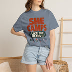 She Camps Like She Means It - T-Shirt