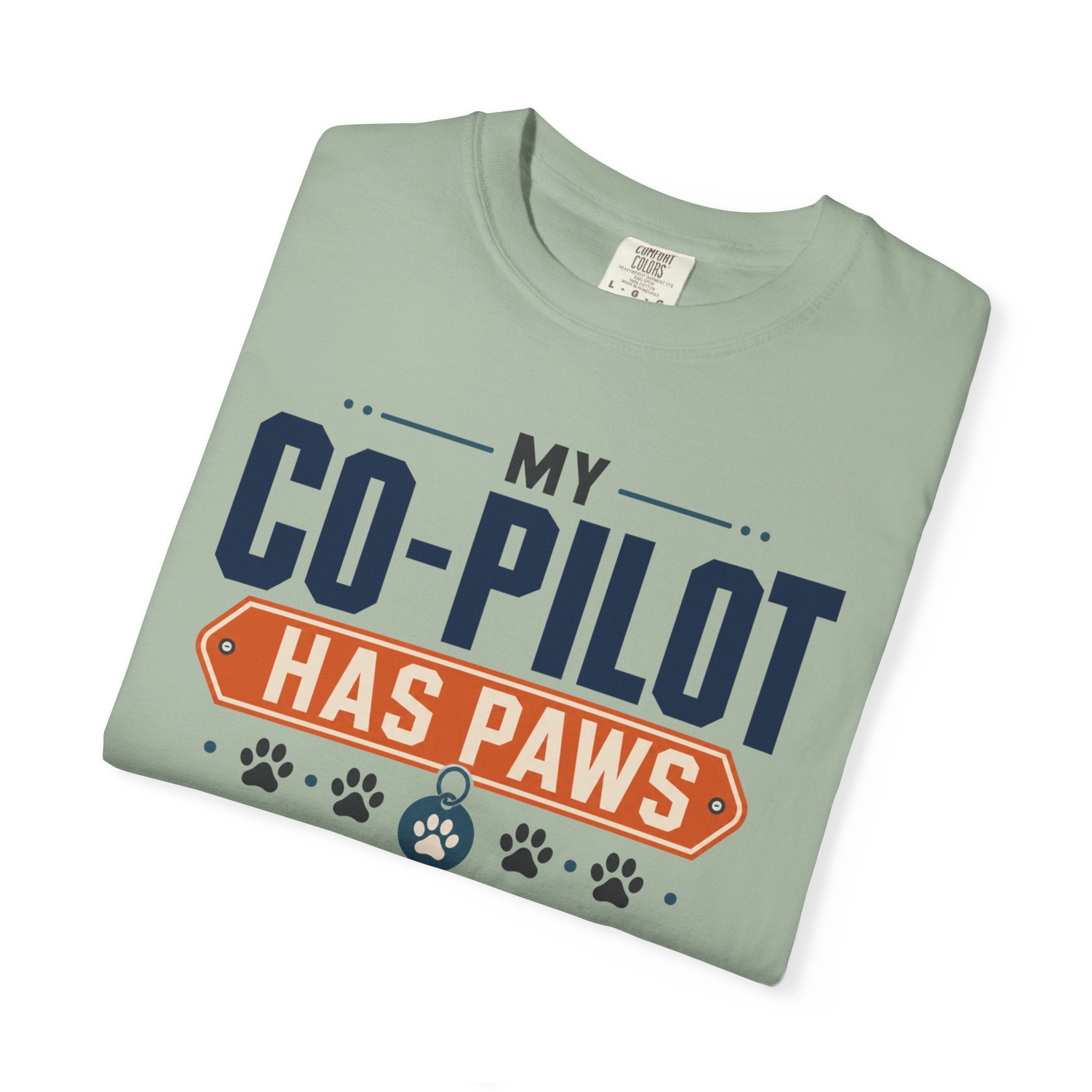 My Co Pilot Has Paws - T-Shirt