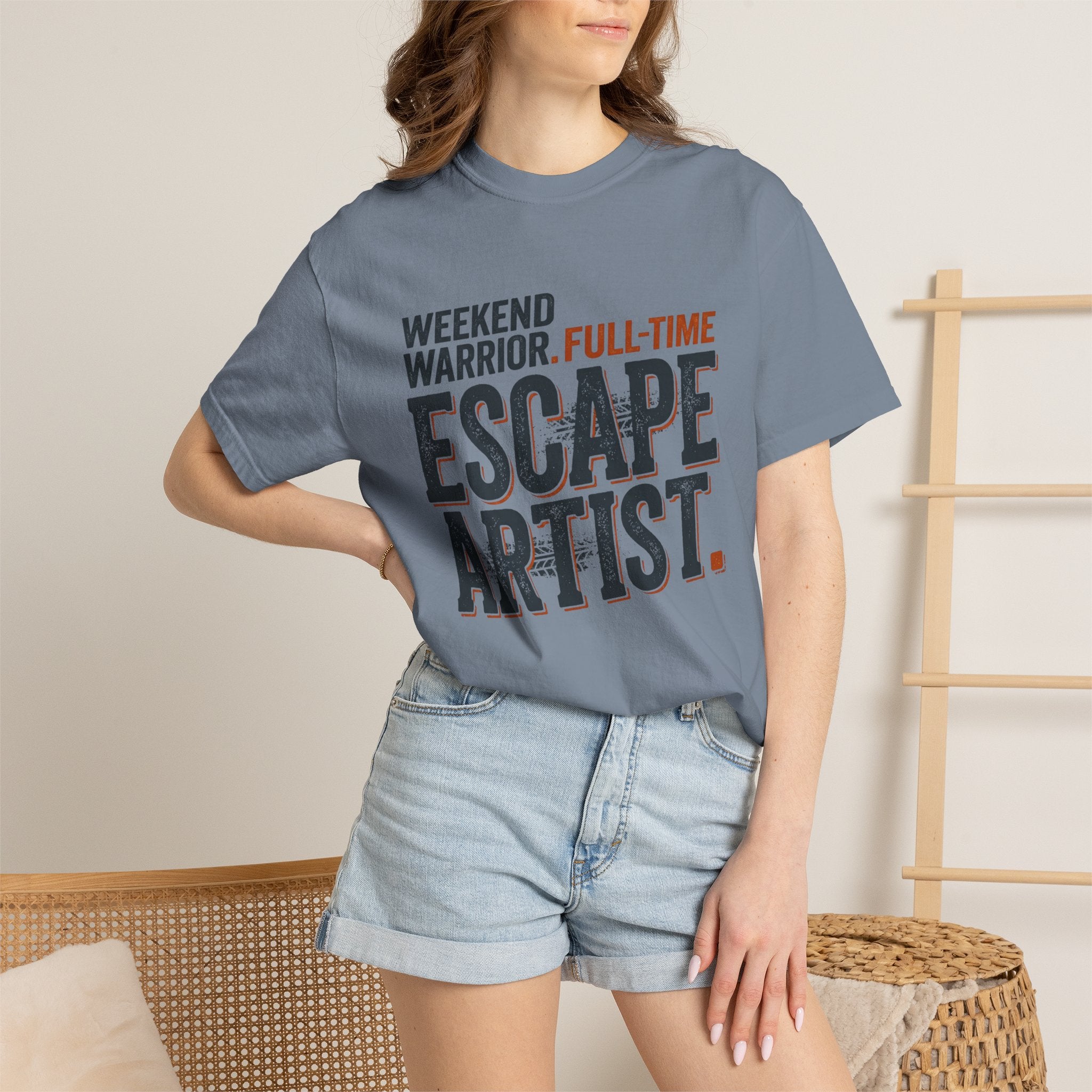 Weekend Warrior Full Time Escape Artist - T-Shirt