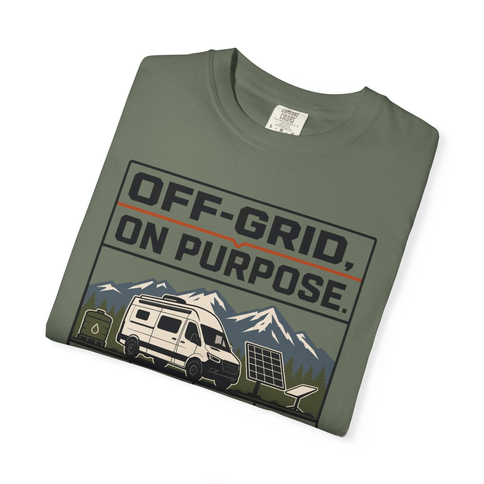 Off Grid On Purpose - T-Shirt