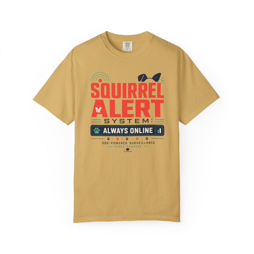 Squirrel Alert System Always Online - T-Shirt
