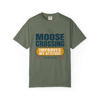 Moose Crossing Improves My Attitude - T-Shirt