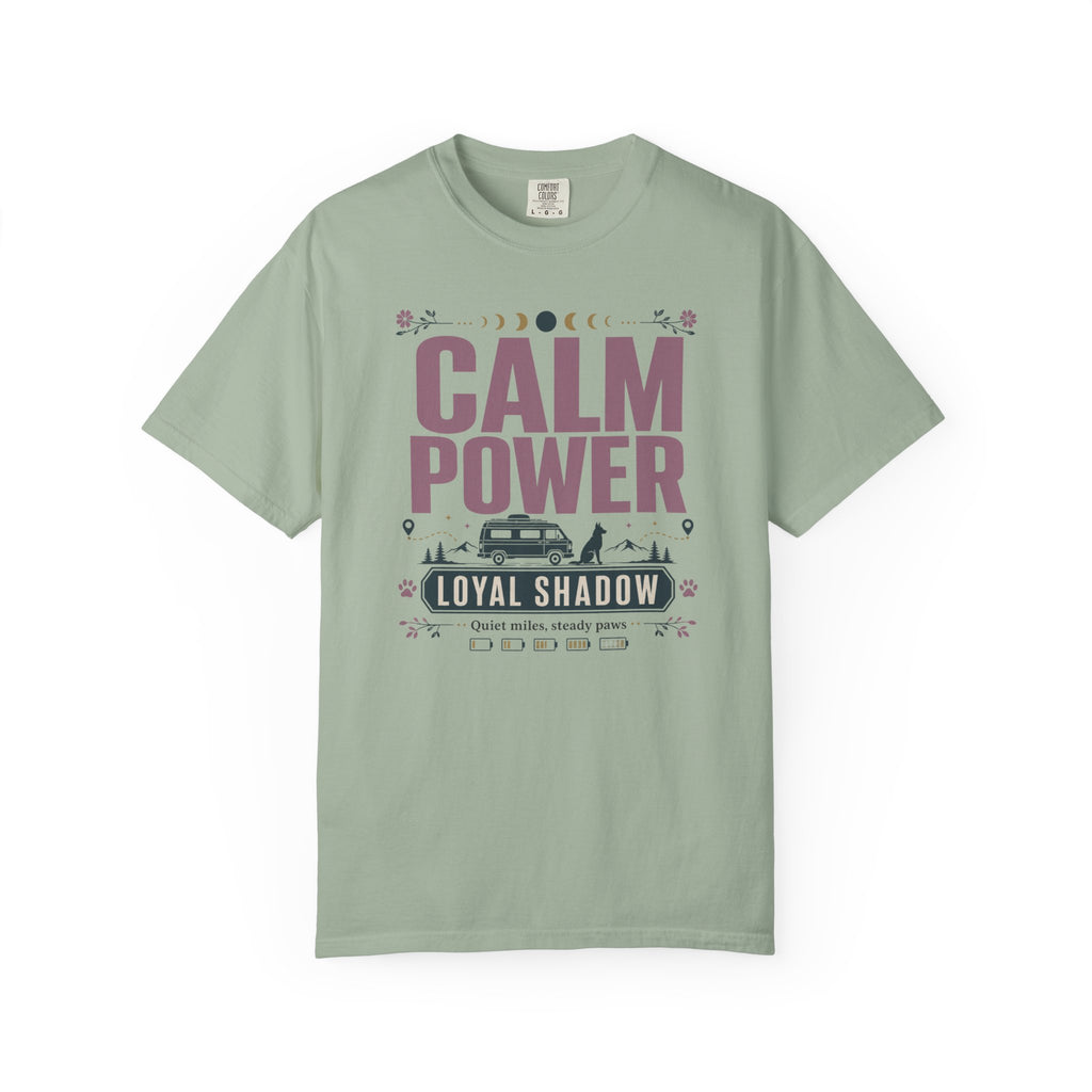 Calm Power Loyal Shadow - T-Shirt