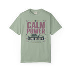 Calm Power Loyal Shadow - T-Shirt