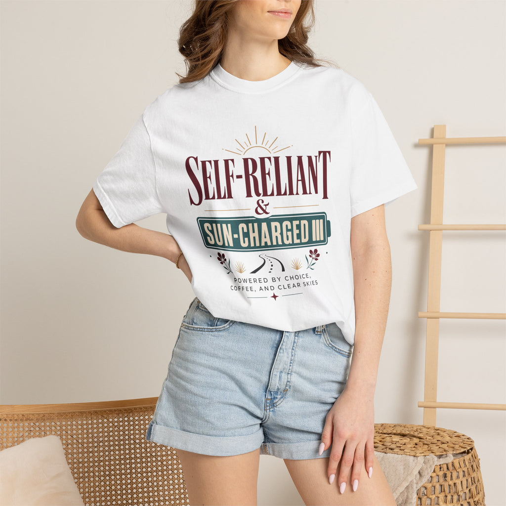 Self Reliant And Sun Charged - T-Shirt