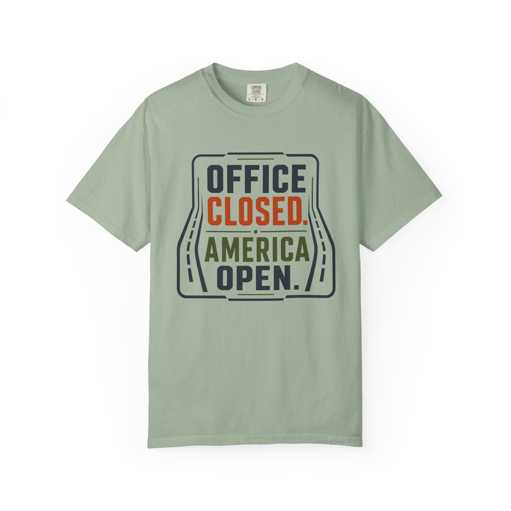 Office Closed America Open - T-Shirt