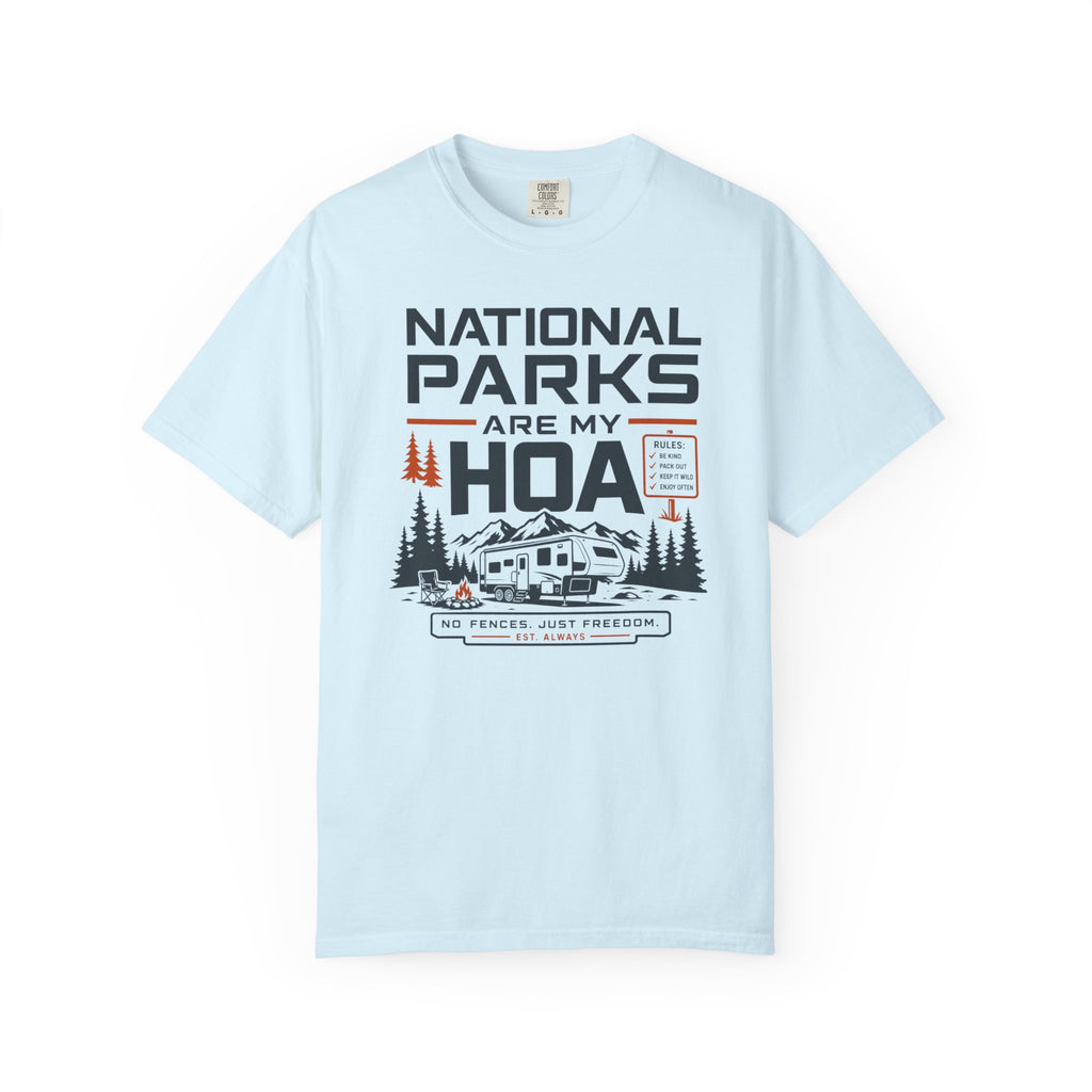 National Parks Are My HOA - T-Shirt