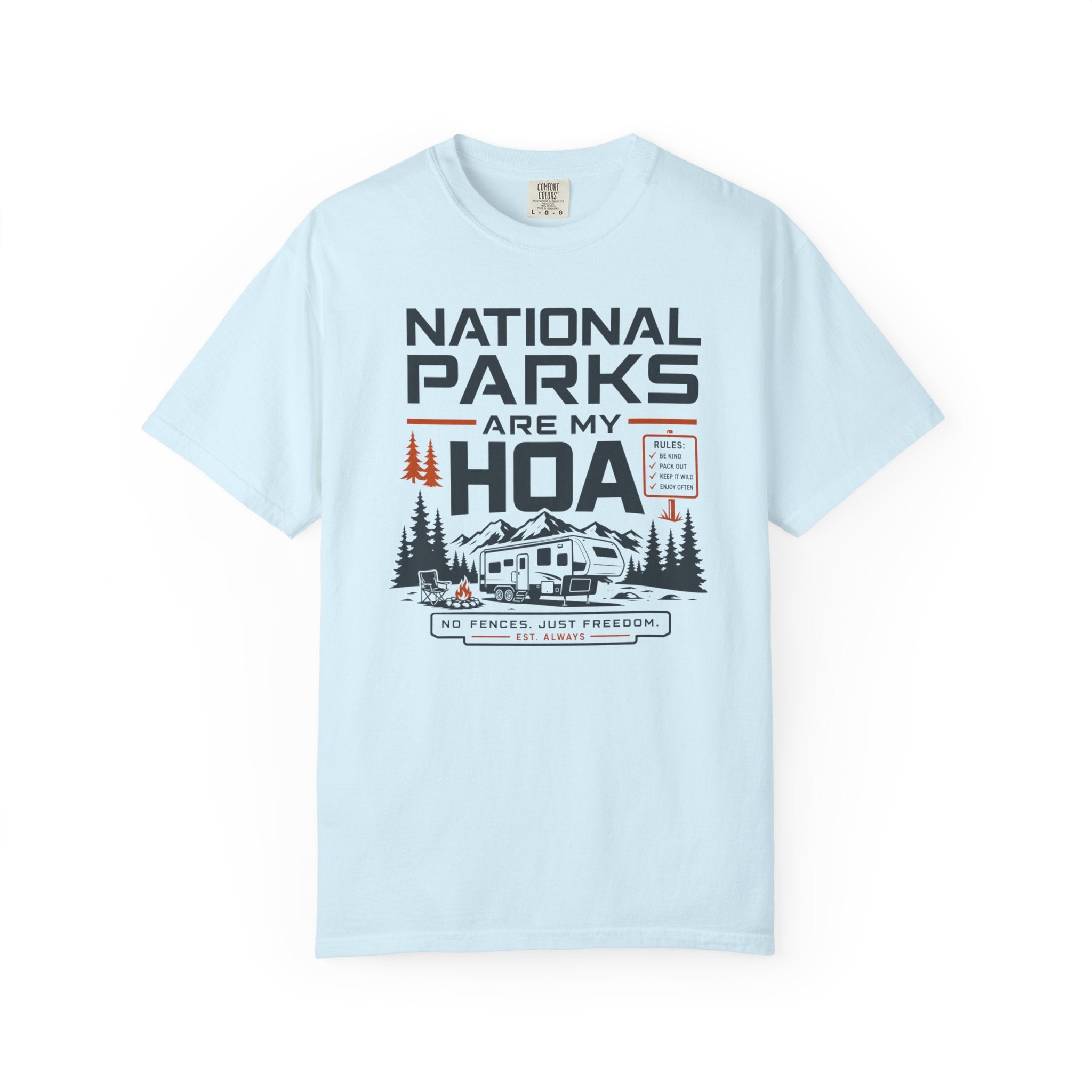 National Parks Are My HOA - T-Shirt