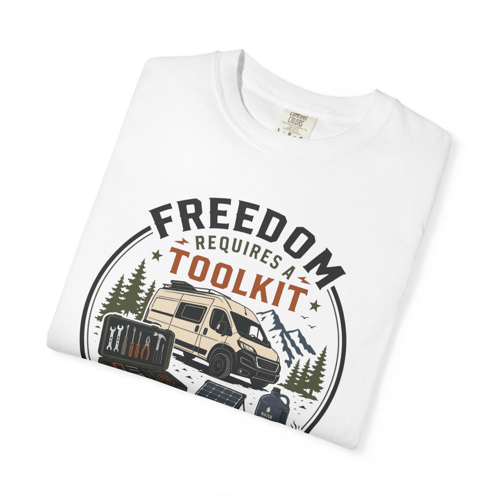 Freedom Requires A Toolkit - T-Shirt