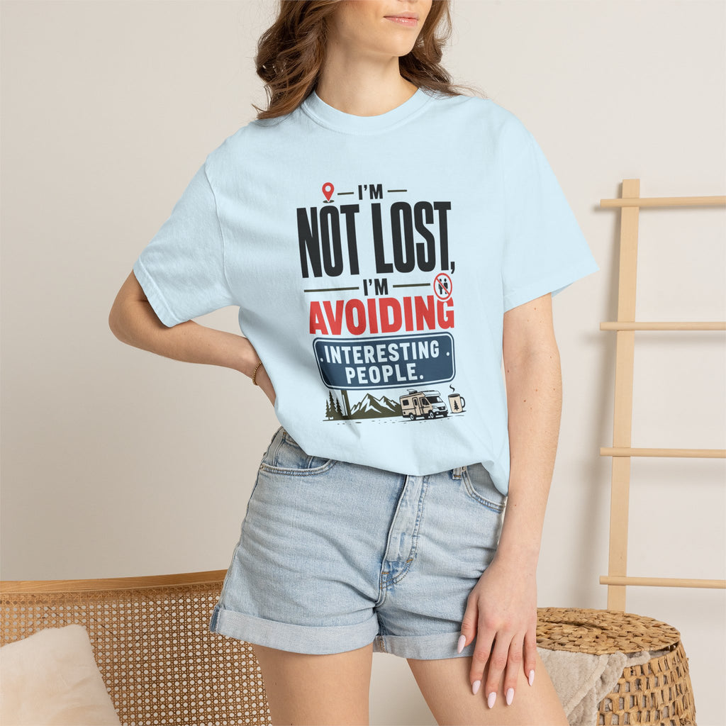 I'm Not Lost I'm Avoiding Interesting People - T-Shirt