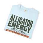 Alligator Energy Calm Until Provoked - T-Shirt
