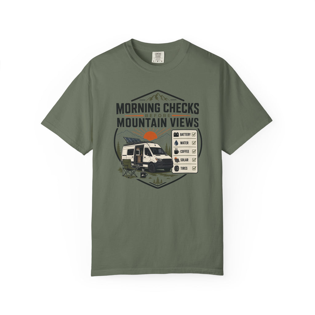 Morning Checks Before Mountain Views - T-Shirt