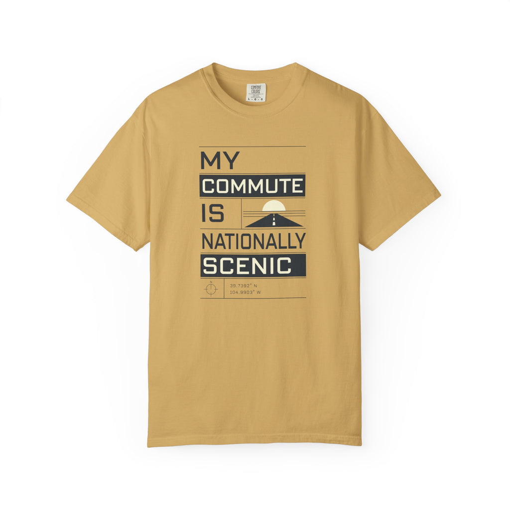 My Commute Is Nationally Scenic - T-Shirt