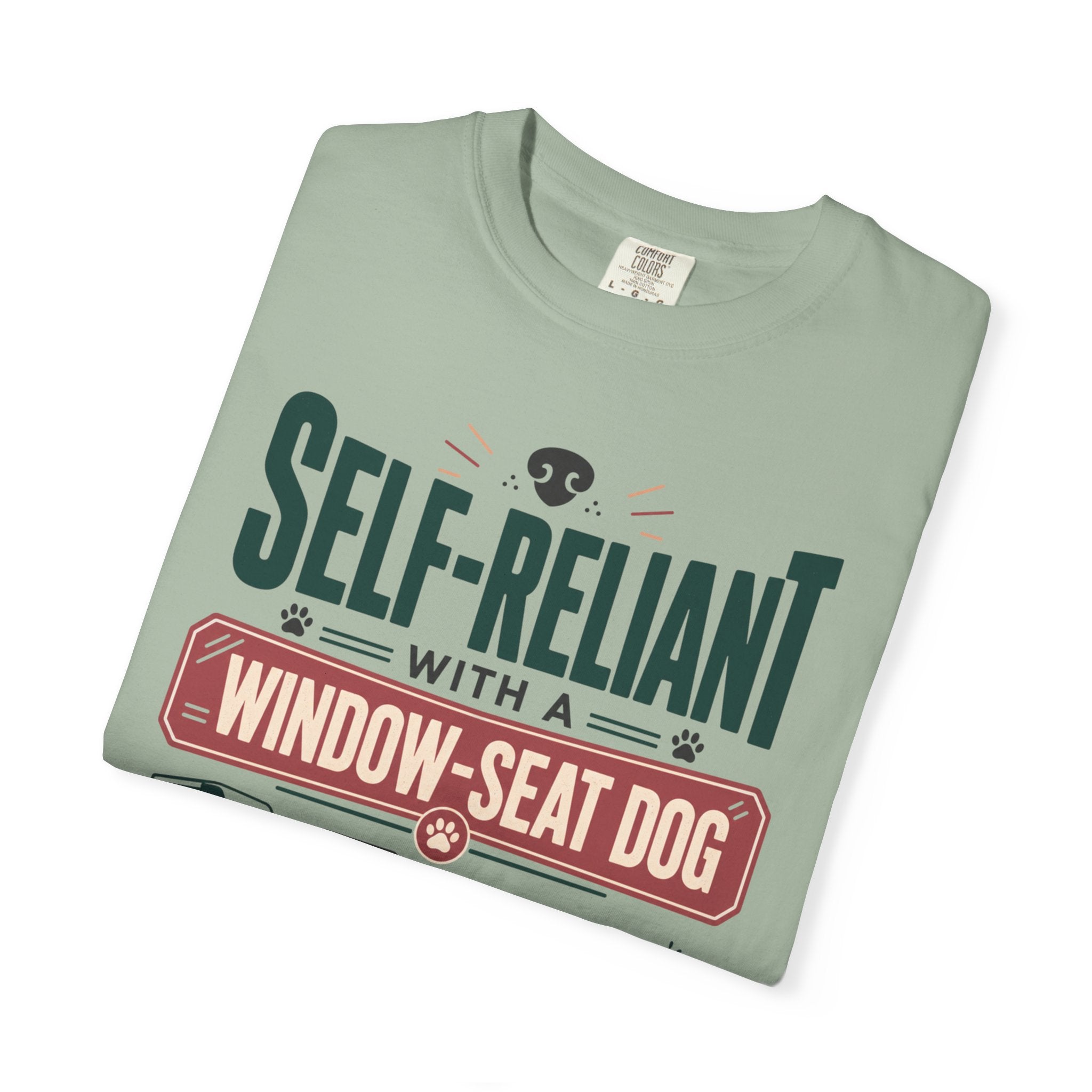 Self Reliant With A Window Seat Dog - T-Shirt