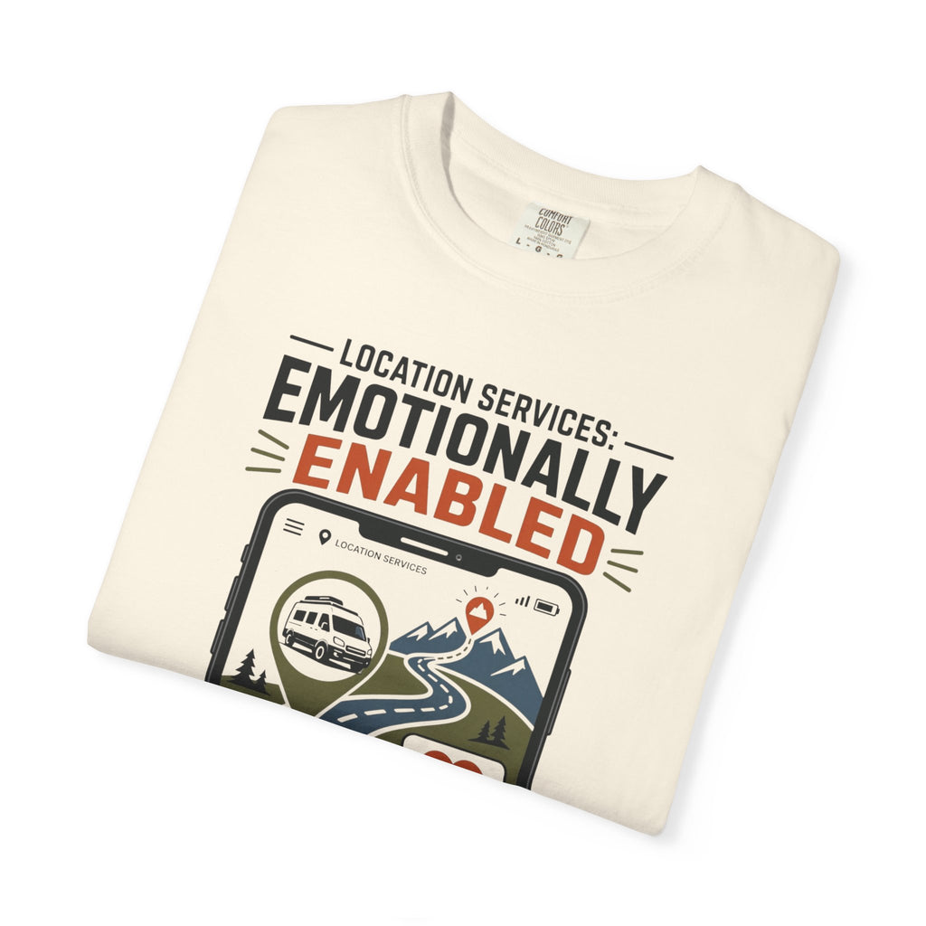 Location Services Emotionally Enabled - T-Shirt