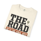 The Road Gets The Final Vote - T-Shirt