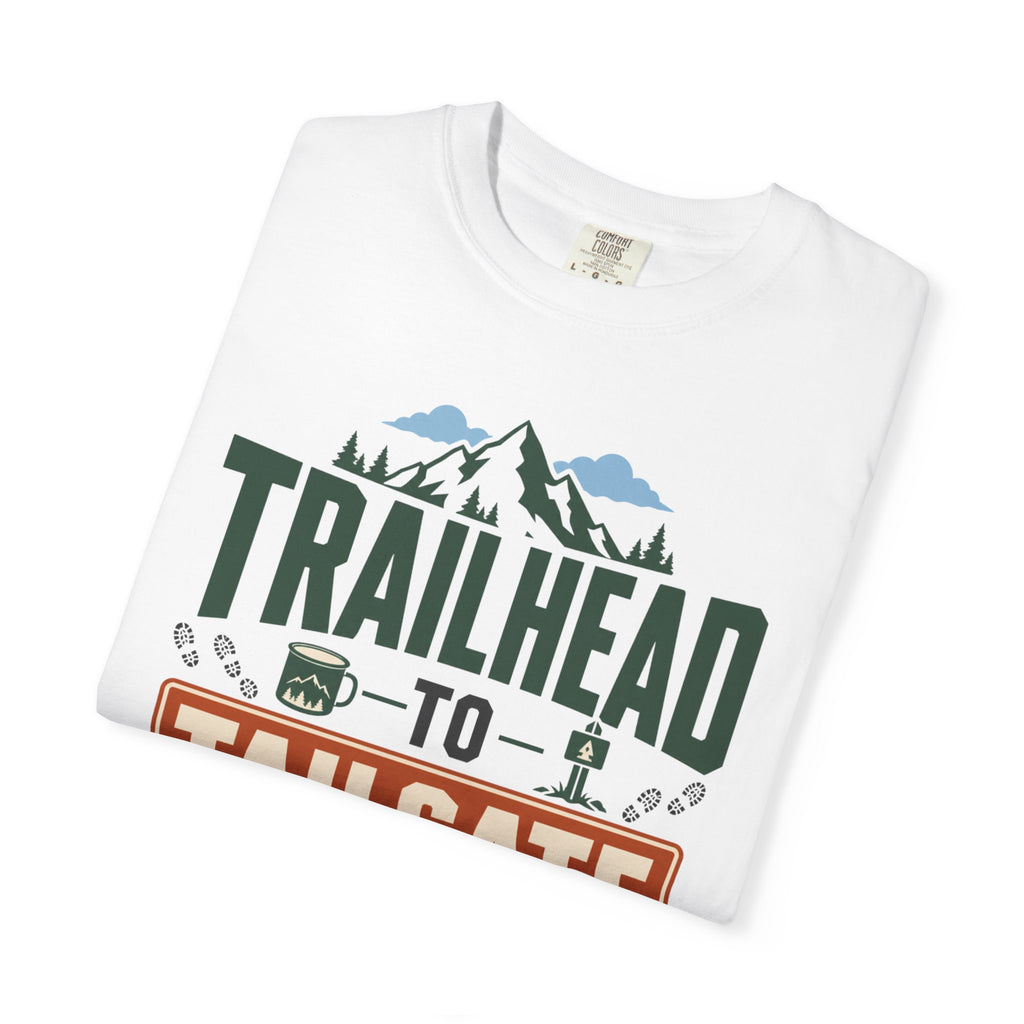 Trailhead To Tailgate - T-Shirt