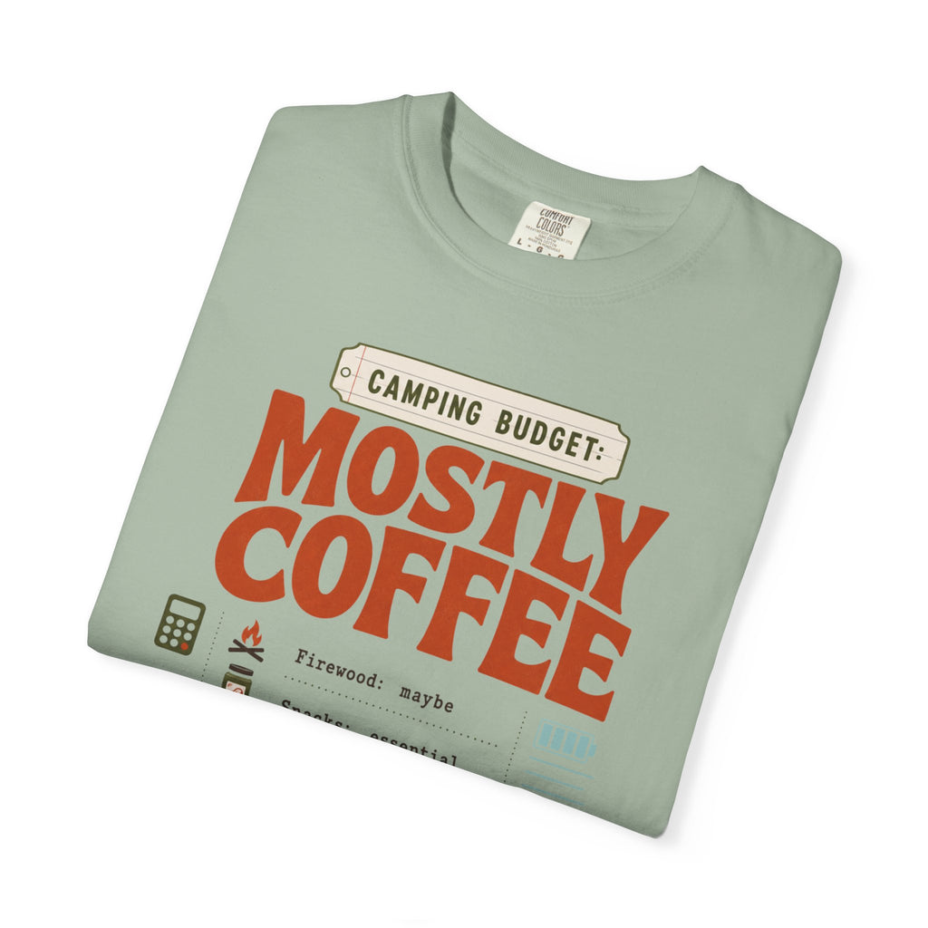 Camping Budget Mostly Coffee - T-Shirt