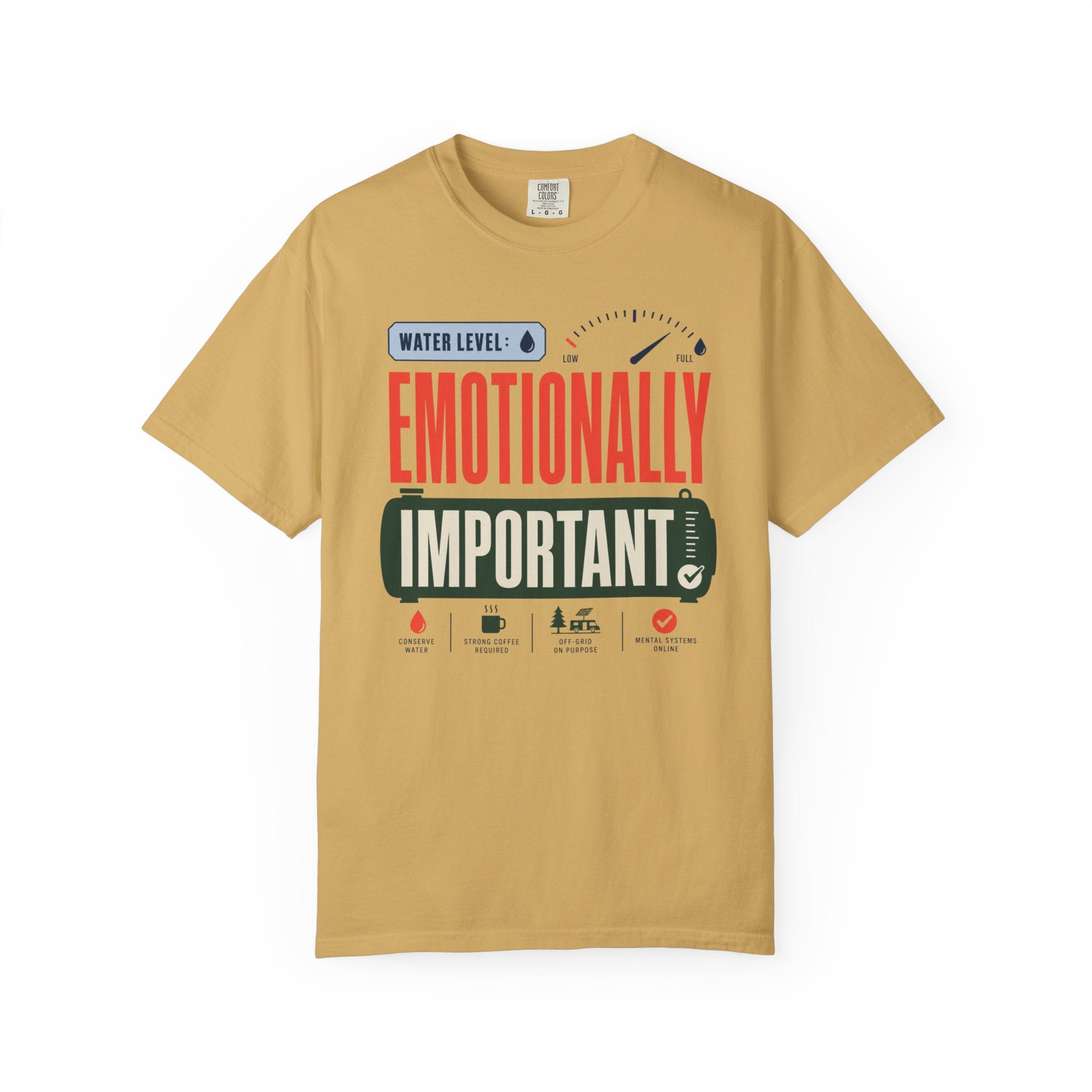 Water Level Emotionally Important - T-Shirt
