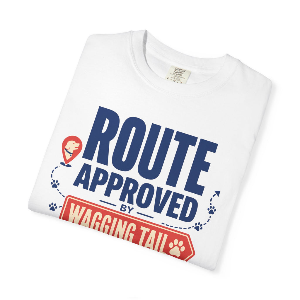 Route Approved By Wagging Tail - T-Shirt