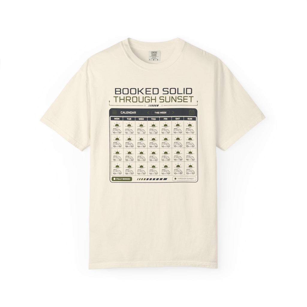 Booked Solid Through Sunset - T-Shirt