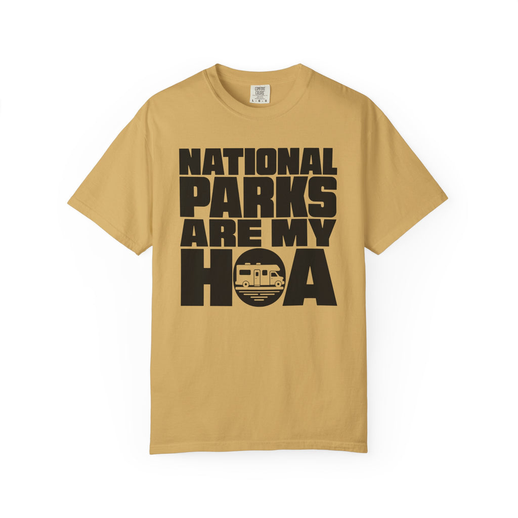 National Parks Are My HOA - T-Shirt