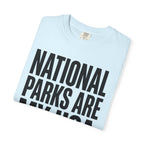 National Parks Are My HOA - T-Shirt