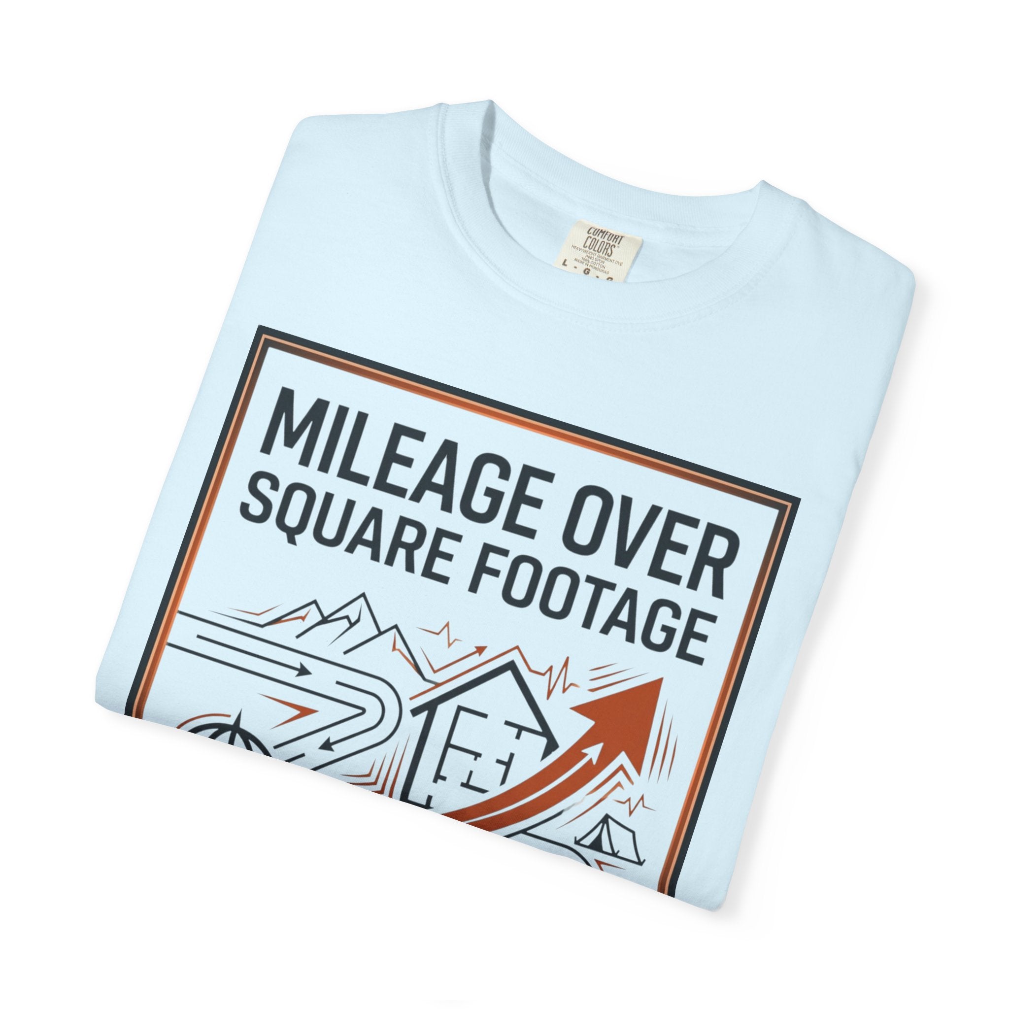 Mileage Over Square Footage - T-Shirt