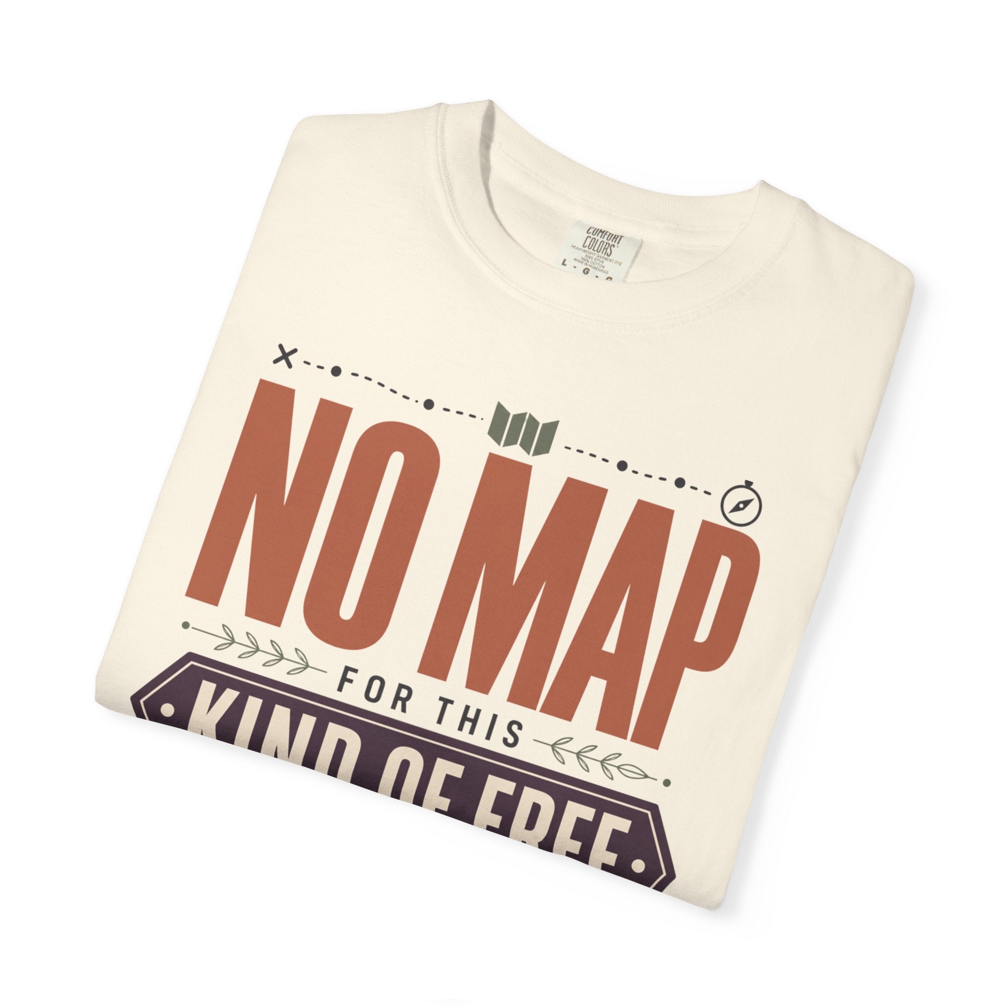 No Map For This Kind Of Free - T-Shirt