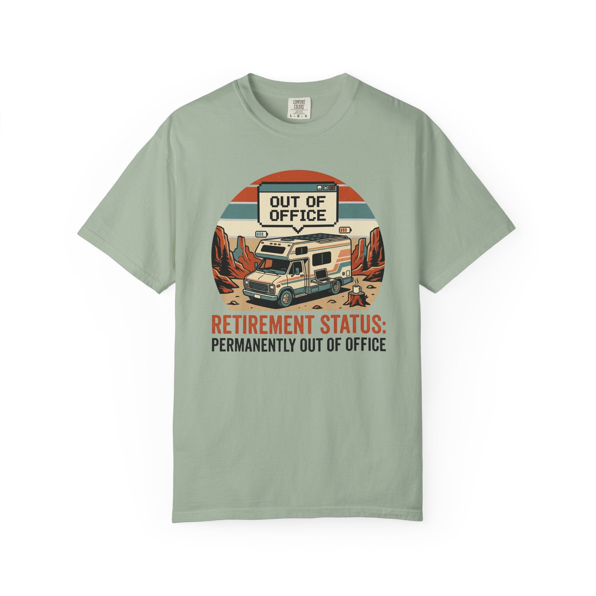 Retirement Status Permanently Out Of Office - T-Shirt