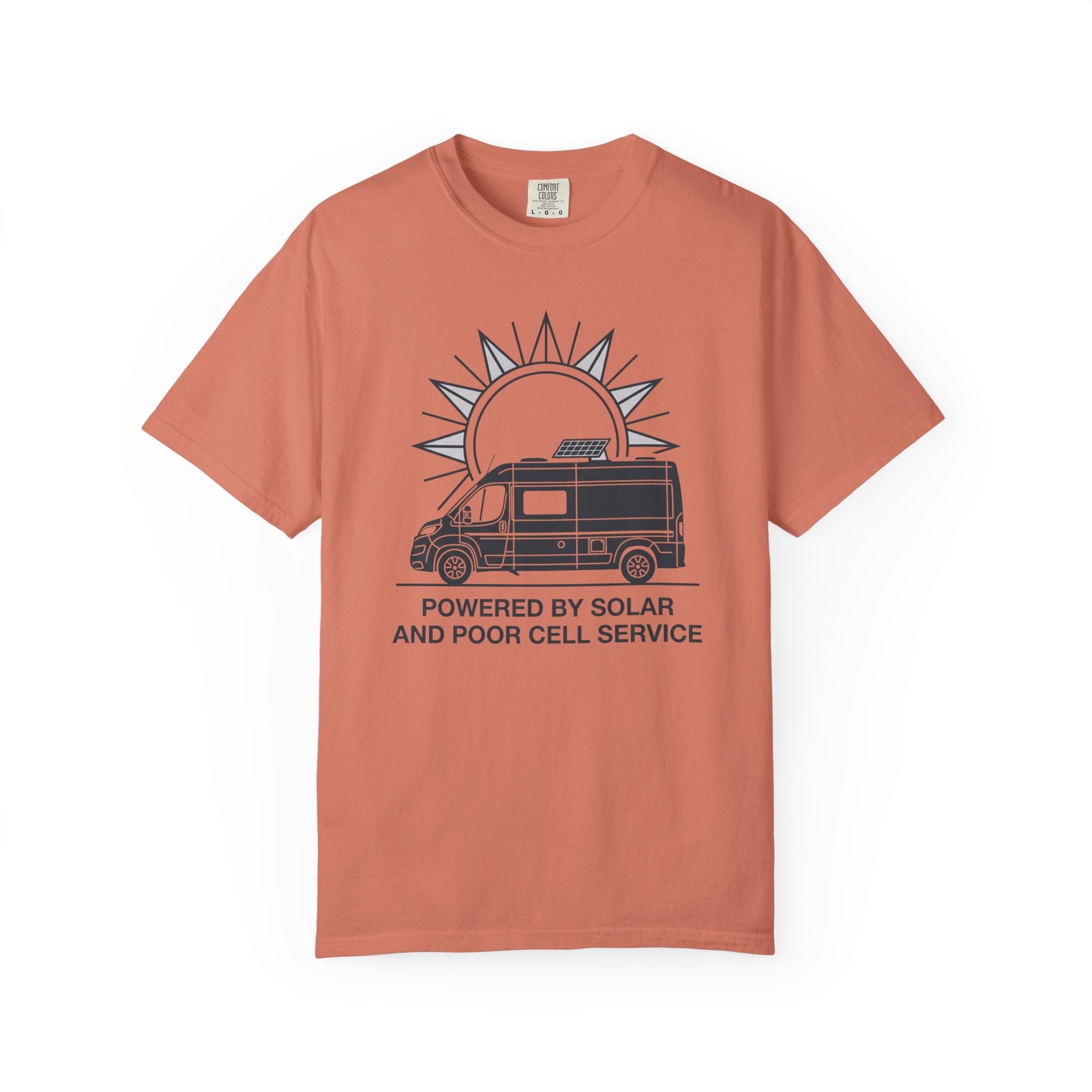 Powered By Solar And Poor Cell Service - T-Shirt