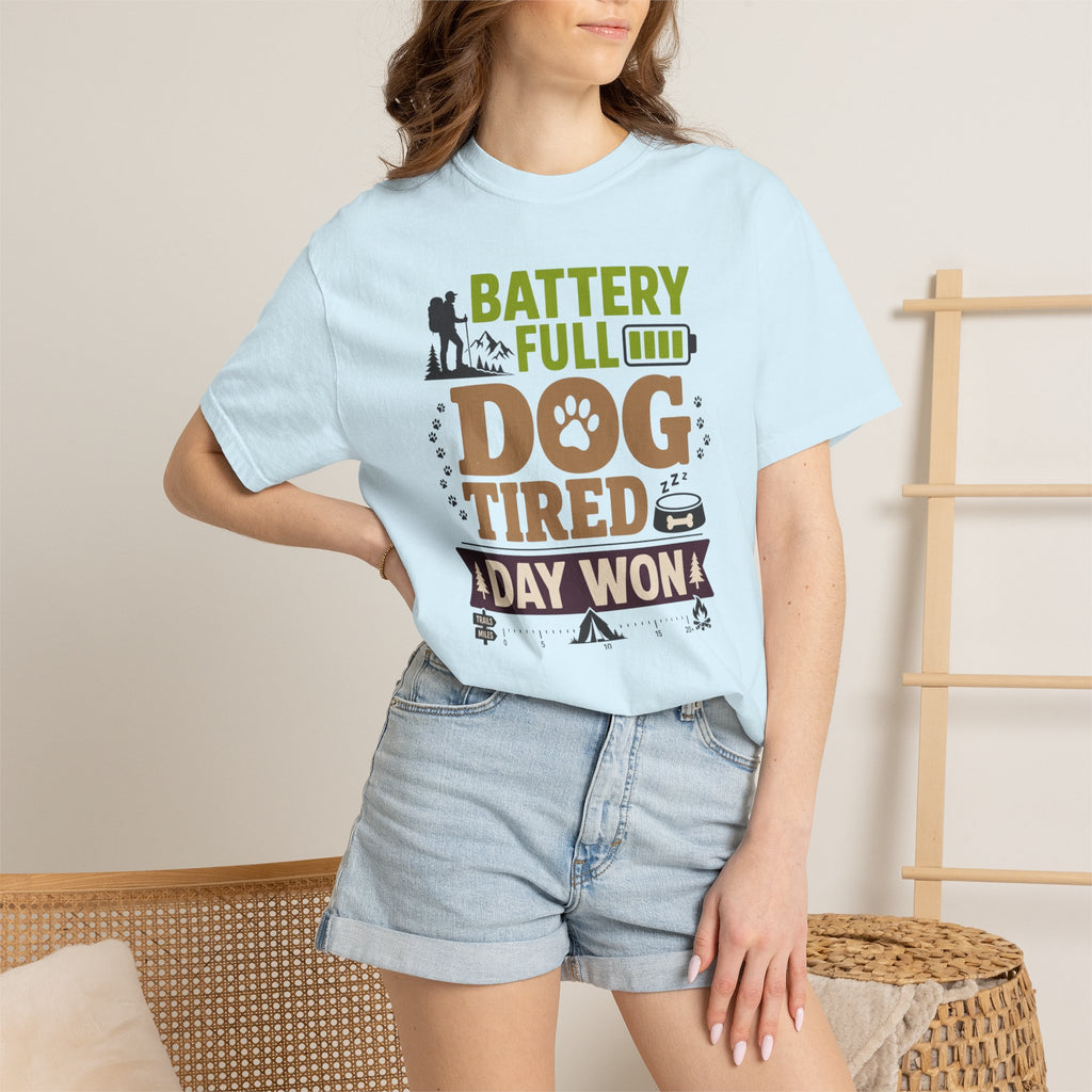 Battery Full Dog Tired Day Won - T-Shirt