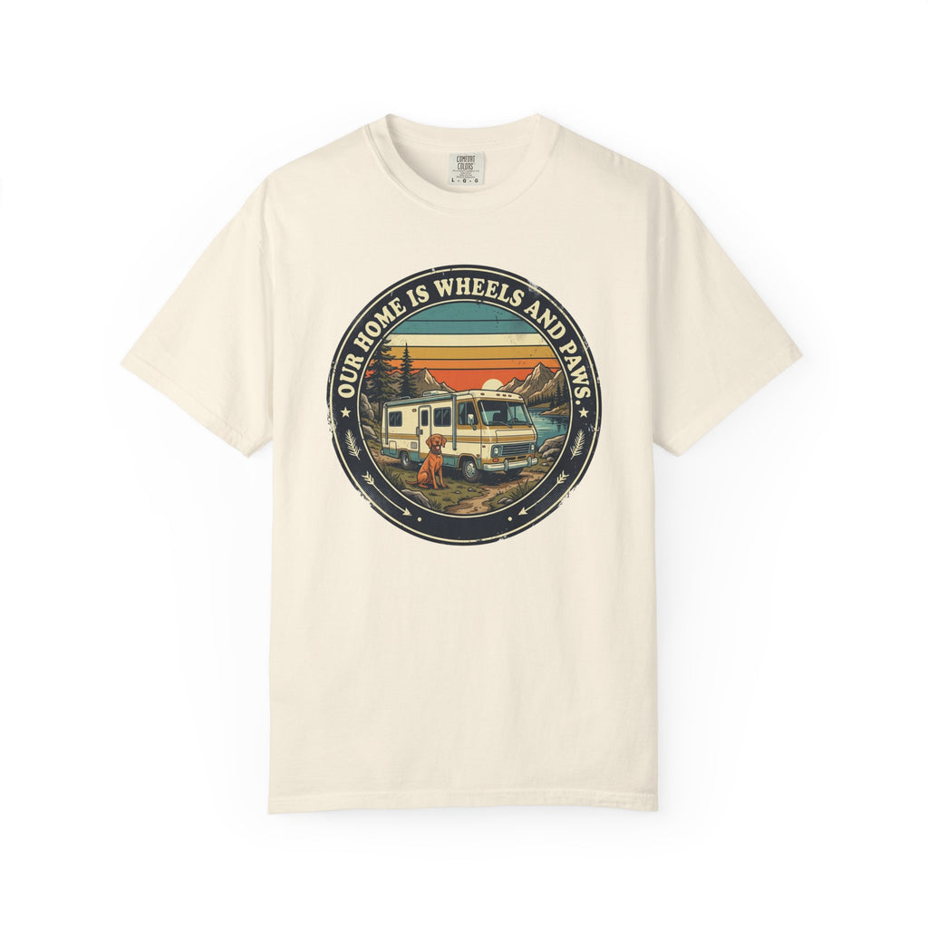 Our Home Is Wheels And Paws - T-Shirt