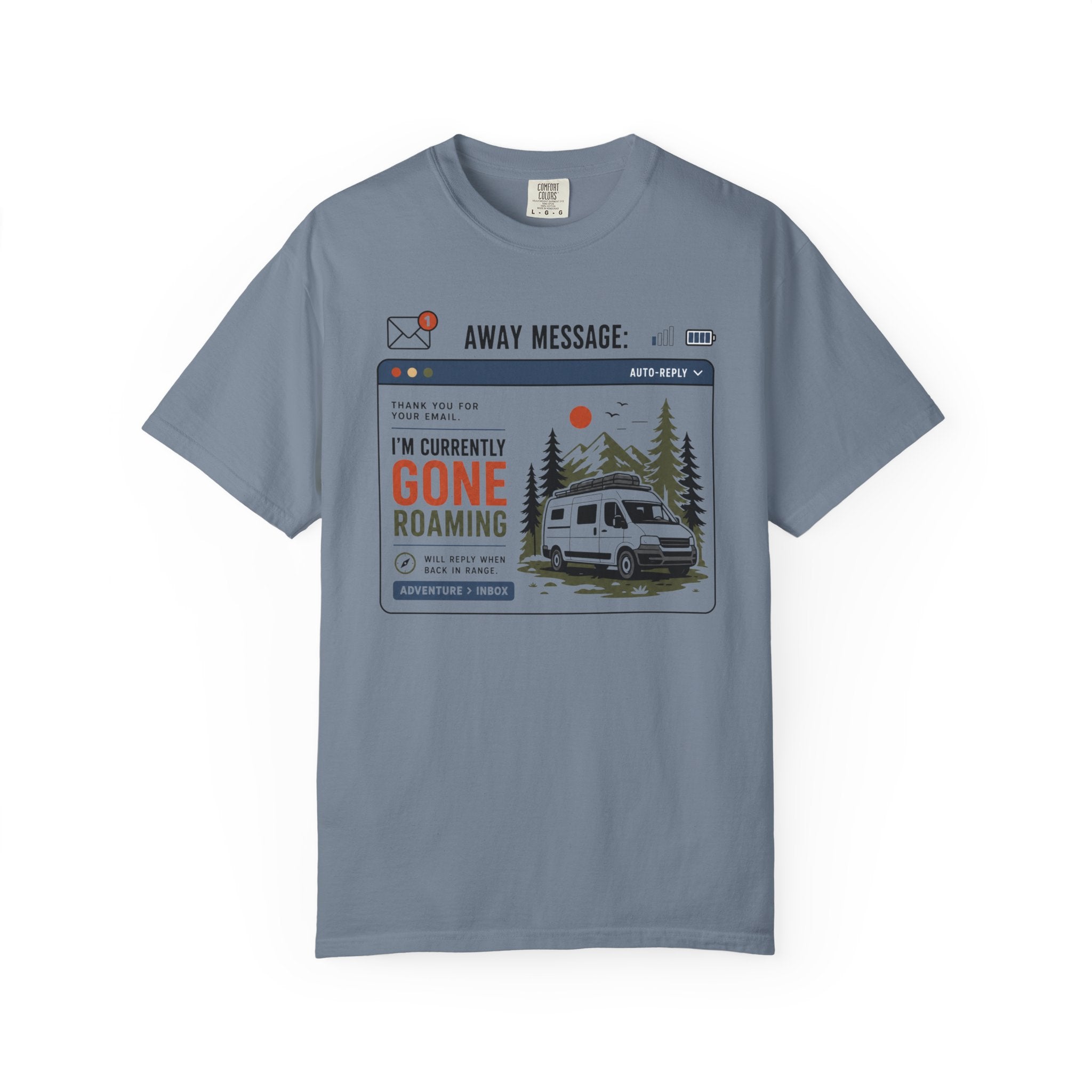 Away Message Gone Roaming - T-Shirt