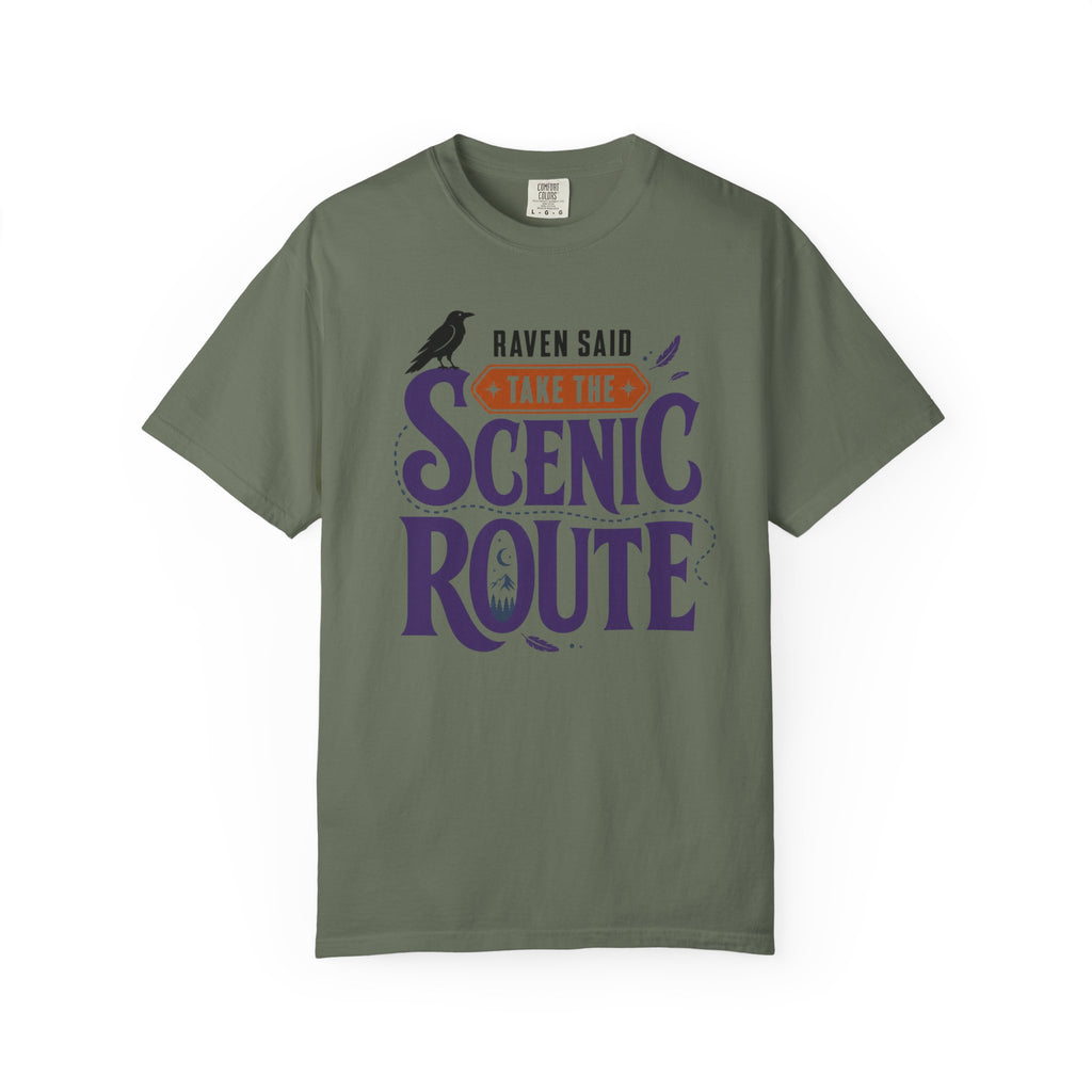 Raven Said Take The Scenic Route - T-Shirt