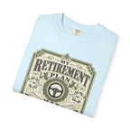 My Retirement Plan Has Wheels - T-Shirt