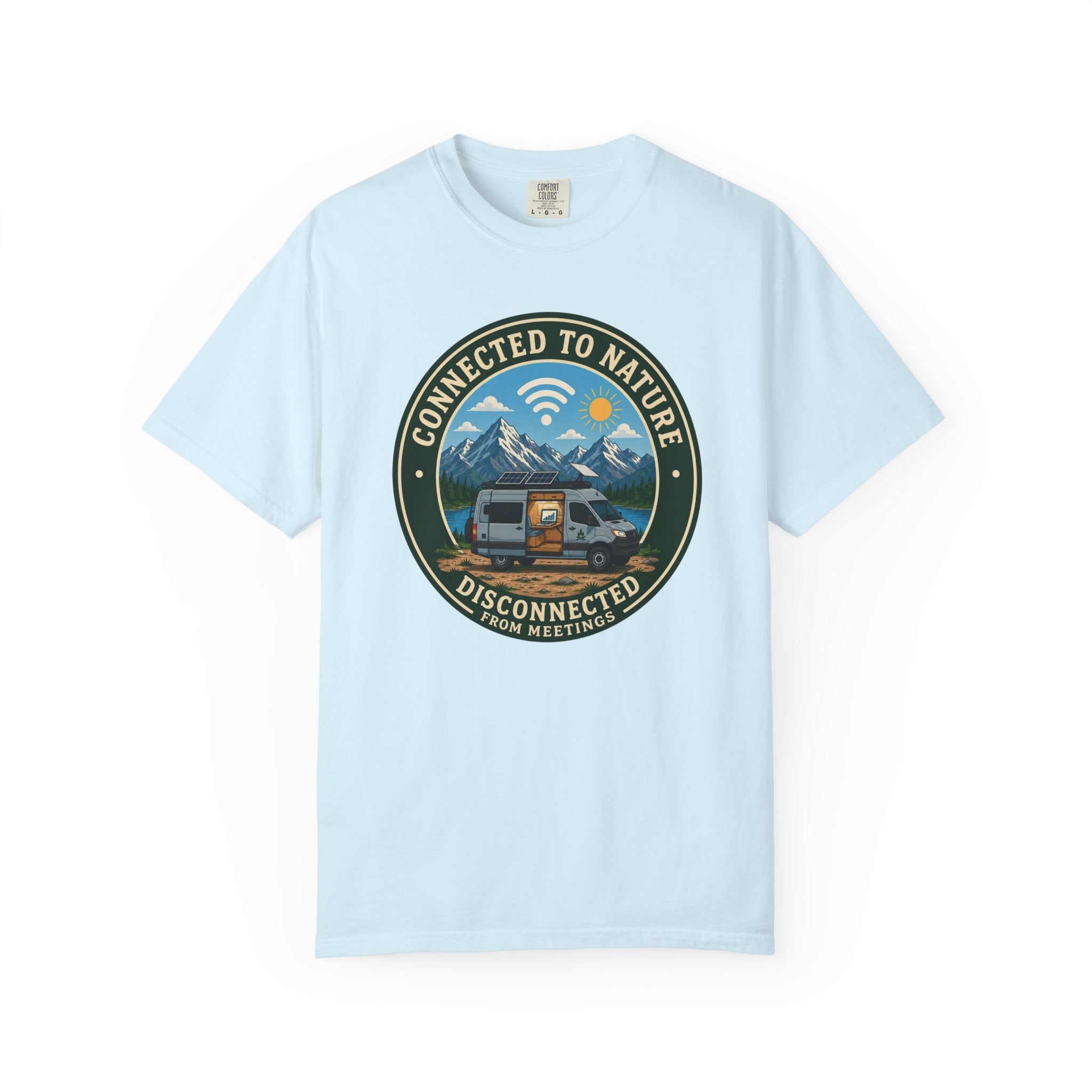 Connected To Nature Disconnected From Meetings - T-Shirt