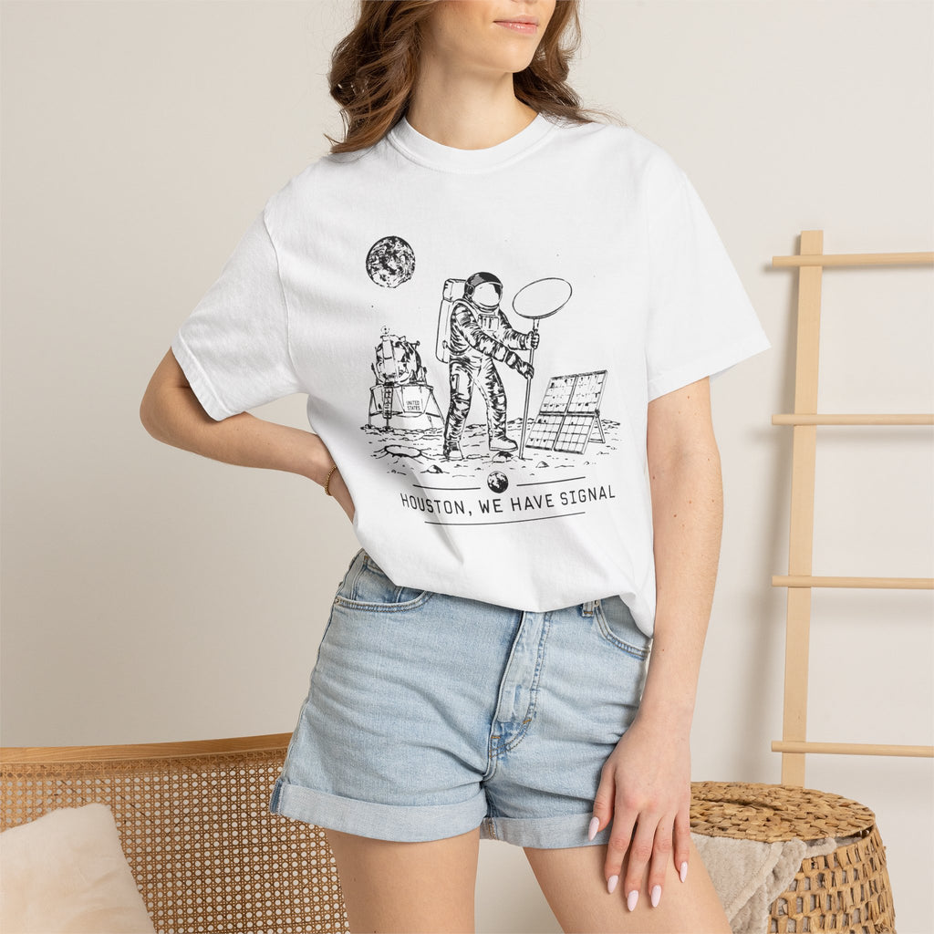 Houston We Have Signal - T-Shirt
