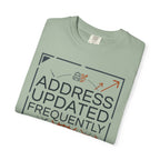 Address Updated Frequently - T-Shirt