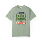 I Brake For Dog Parks And Sunsets - T-Shirt