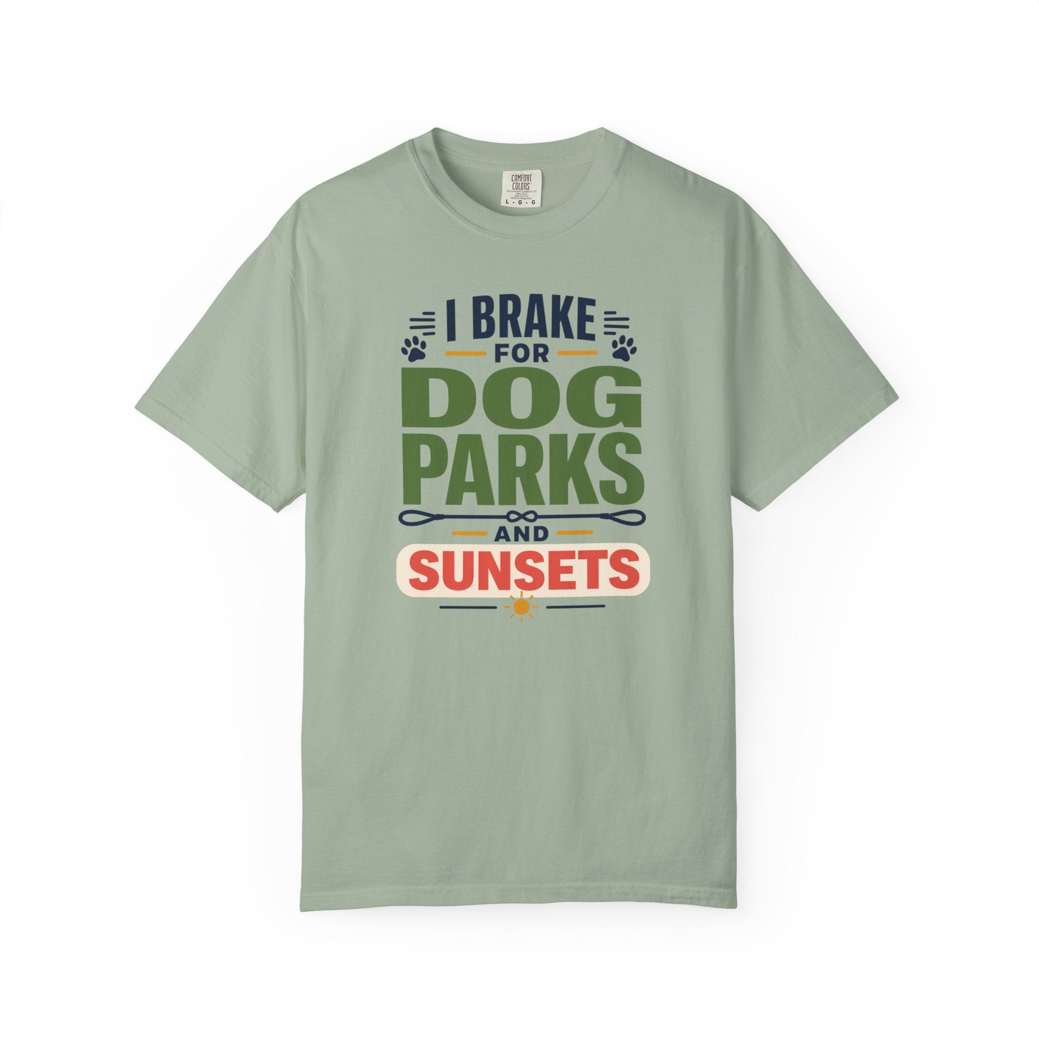 I Brake For Dog Parks And Sunsets - T-Shirt