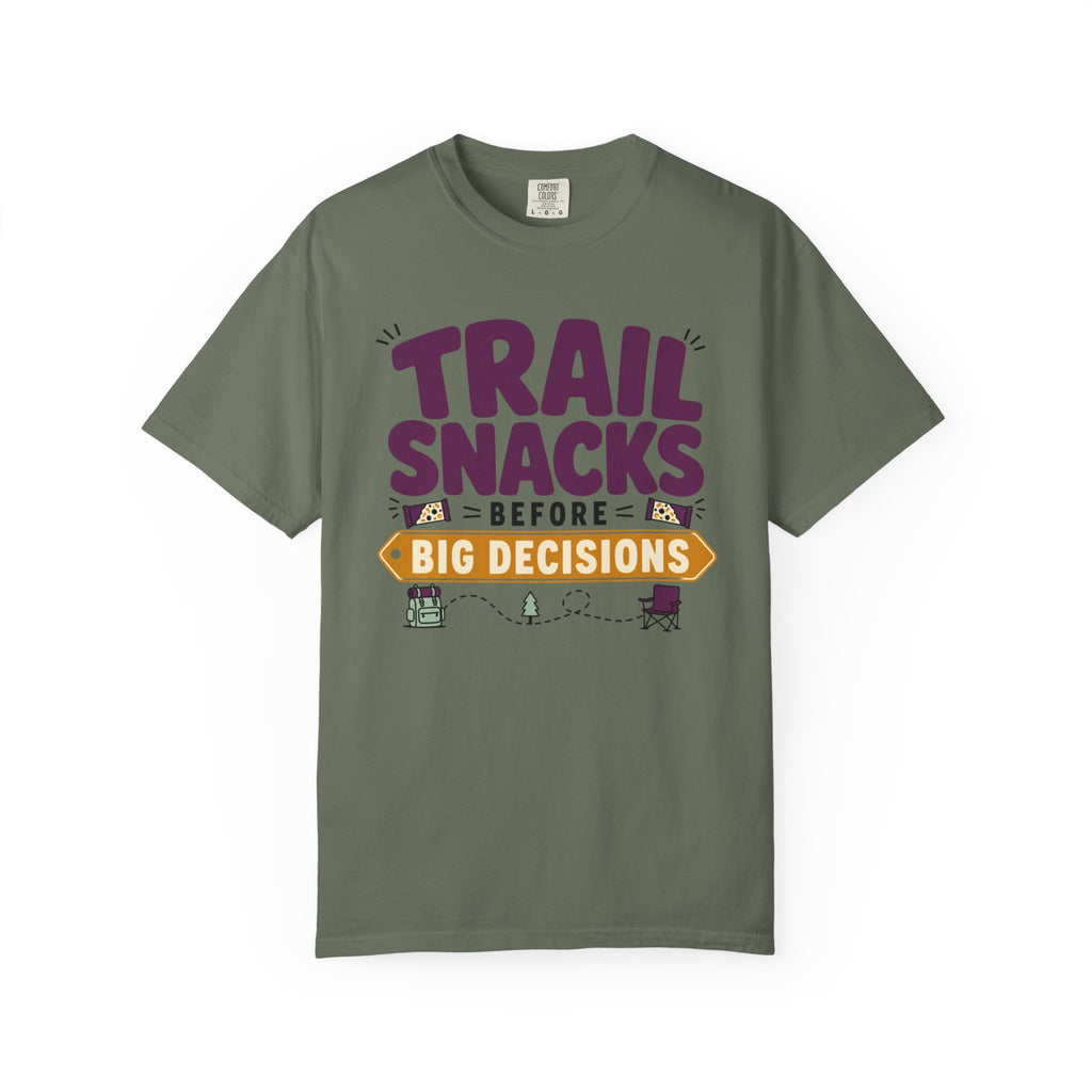 Trail Snacks Before Big Decisions - T-Shirt